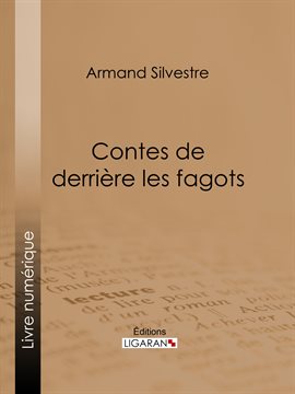 Cover image for Contes de derrière les fagots
