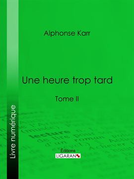 Cover image for Une heure trop tard