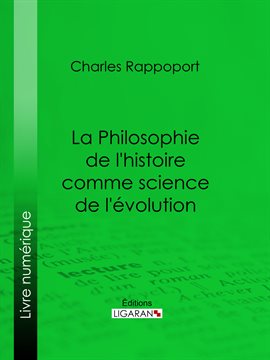 Cover image for La Philosophie de l'histoire comme science de l'évolution