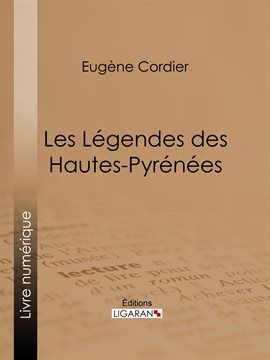 Cover image for Les Légendes des Hautes-Pyrénées