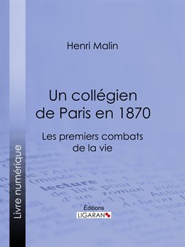 Cover image for Un collégien de Paris en 1870
