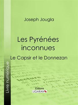 Cover image for Les Pyrénées inconnues