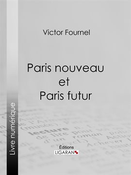 Cover image for Paris nouveau et Paris futur