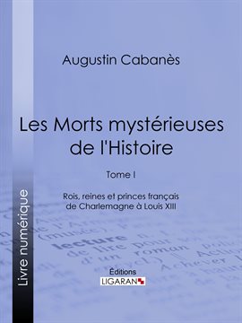Cover image for Les Morts mystérieuses de l'Histoire