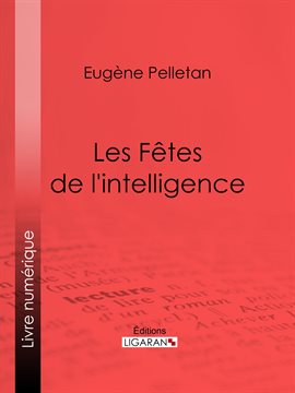 Cover image for Les Fêtes de l'intelligence