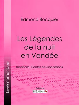 Cover image for Les Légendes de la nuit en Vendée