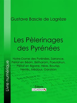 Cover image for Les Pèlerinages des Pyrénées