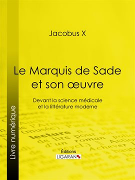 Imagen de portada para Le Marquis de Sade et son oeuvre