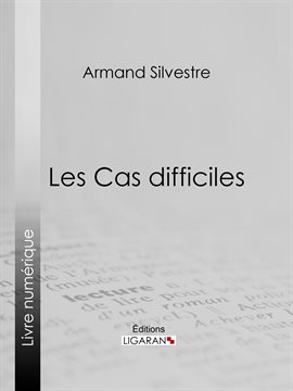 Cover image for Les Cas difficiles