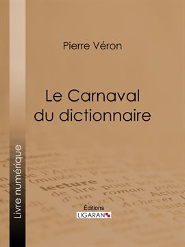 Cover image for Le Carnaval du dictionnaire