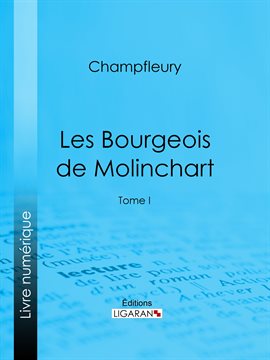 Cover image for Les Bourgeois de Molinchart