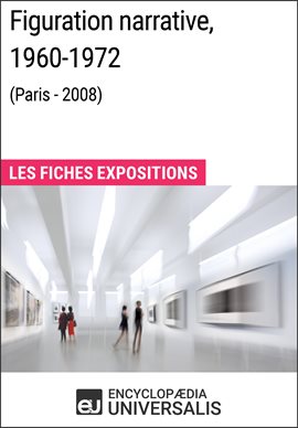 Imagen de portada para Figuration narrative, 1960-1972 (Paris - 2008)