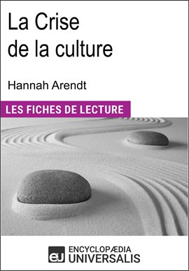 Cover image for La Crise de la culture d'Hannah Arendt