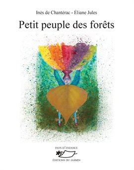 Cover image for Petit peuple des forêts