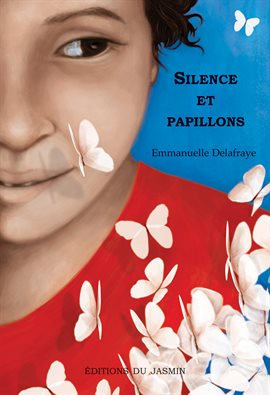 Cover image for Silence et papillons