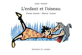 Cover image for L'Enfant et l'Oiseau