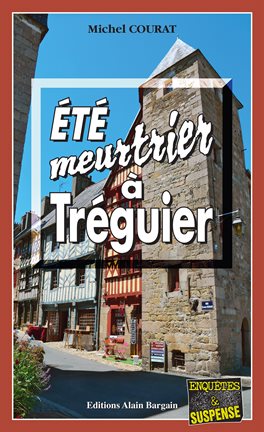 Cover image for Été meurtrier à Tréguier