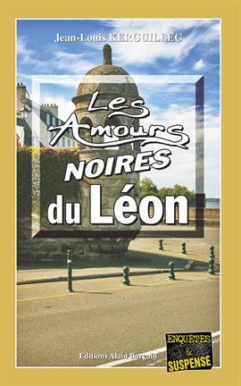 Cover image for Les Amours noires du Léon