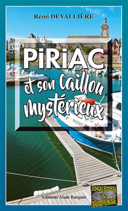 Cover image for Piriac et son caillou mystérieux