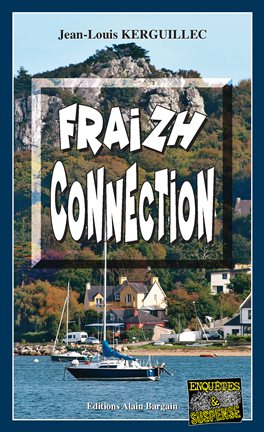 Cover image for Fraizh connection