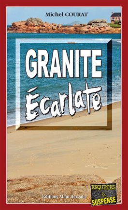 Cover image for Granite Écarlate