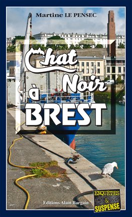 Cover image for Chat noir à Brest