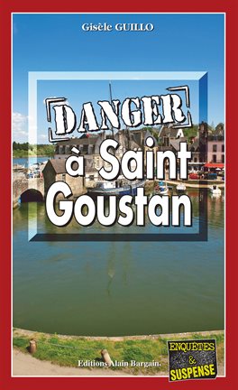 Cover image for Danger à Saint-Goustan