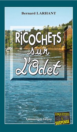 Cover image for Ricochets sur l'Odet