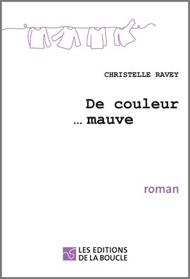 Cover image for De couleur…mauve