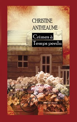 Cover image for Crimes à Temps perdu