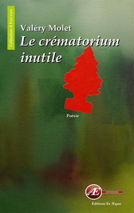 Cover image for Le crématorium inutile