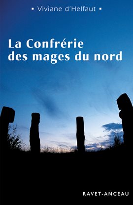 Cover image for La Confrérie des mages du nord