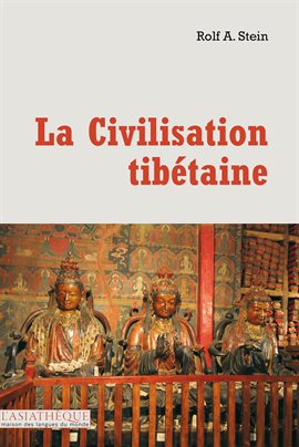 Cover image for La civilisation tibétaine