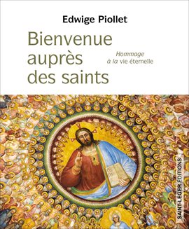 Cover image for Bienvenue auprès des saints