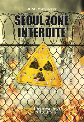 Cover image for Séoul zone interdite