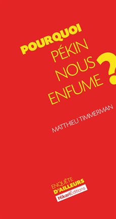 Cover image for Pourquoi Pékin nous enfume?