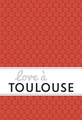 Cover image for Love à Toulouse