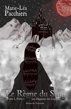 Imagen de portada para Le Règne Du Sang - Tome 1 - Partie 1
