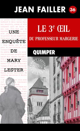Cover image for Le 3e œil du professeur Margerie