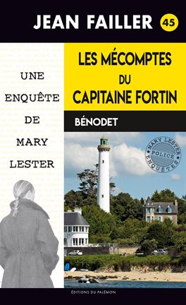 Cover image for Les mécomptes du capitaine Fortin
