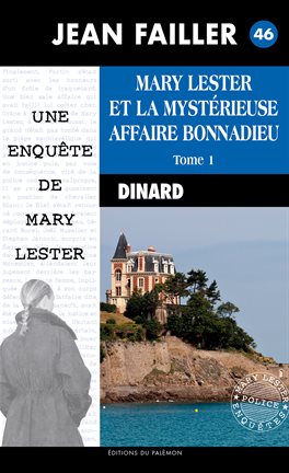 Cover image for La mystérieuse affaire Bonnadieu