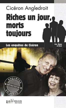 Cover image for Riches un jour, morts toujours