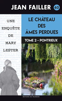 Le château des âmes perdues - Tome 2: Pontrieux