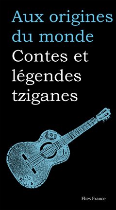 Cover image for Contes et légendes tziganes