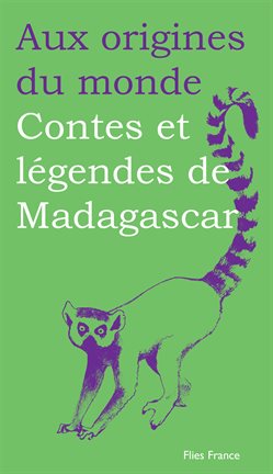 Cover image for Contes et légendes de Madagascar