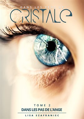 Cover image for Dans les yeux de Cristale