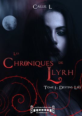 Imagen de portada para Les chroniques de Llyrh - Tome 1