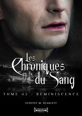 Cover image for Les Chroniques du sang - Tome 2