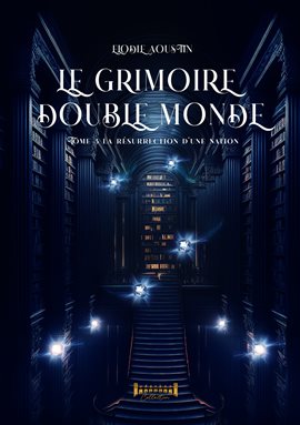 Cover image for Le grimoire double monde - Tome 3