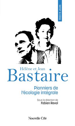 Cover image for Prier 15 jours avec Hélène et Jean Bastaire